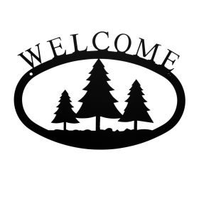 Pine Trees Welcome Sign (Size: Small)